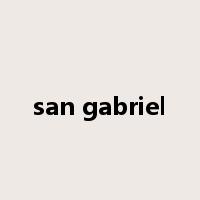 san gabriel是什么意思