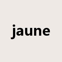 jaune是什么意思