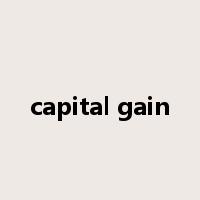 capital gain是什么意思