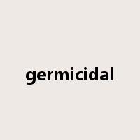 germicidal是什么意思