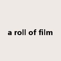 a roll of film是什么意思
