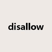 disallow是什么意思