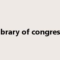 library of congress是什么意思
