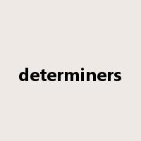 determiners是什么意思