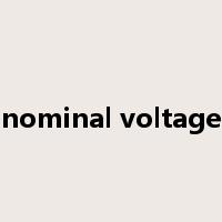 nominal voltage是什么意思
