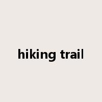 hiking trail是什么意思