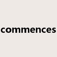commences是什么意思