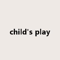 child's play是什么意思