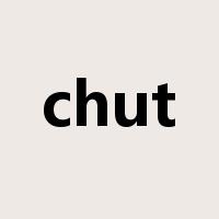 chut是什么意思