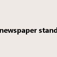 newspaper stand是什么意思