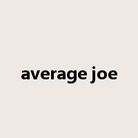 average joe是什么意思