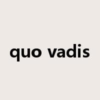 quo vadis是什么意思