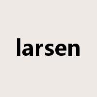 larsen是什么意思