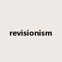 revisionism是什么意思