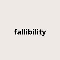 fallibility是什么意思