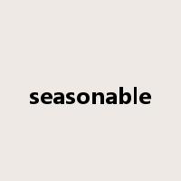 seasonable是什么意思