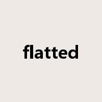flatted是什么意思