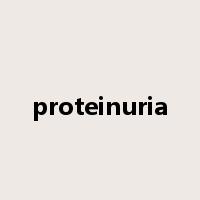 proteinuria是什么意思
