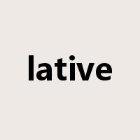 lative是什么意思