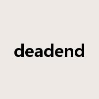 deadend是什么意思