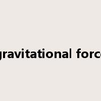 gravitational force是什么意思
