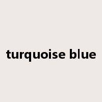 turquoise blue是什么意思