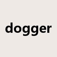 dogger是什么意思