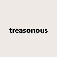 treasonous是什么意思
