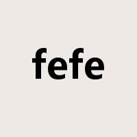 fefe是什么意思