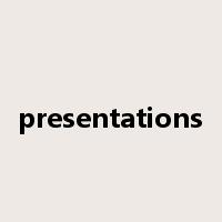presentations是什么意思