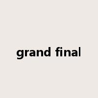 grand final是什么意思