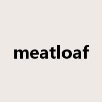 meatloaf是什么意思