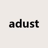 adust是什么意思