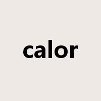 calor是什么意思