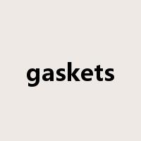gaskets是什么意思