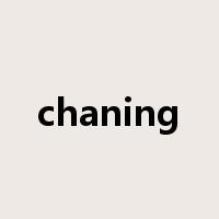 chaning是什么意思