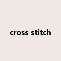 cross stitch是什么意思