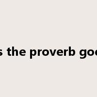 as the proverb goes是什么意思