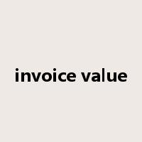 invoice value是什么意思