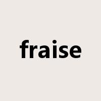 fraise是什么意思