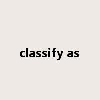 classify as是什么意思