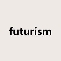 futurism是什么意思