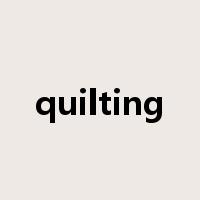 quilting是什么意思