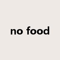 no food是什么意思