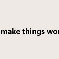 to make things worse是什么意思