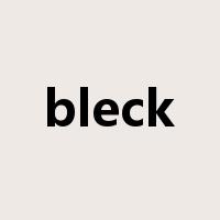 bleck是什么意思