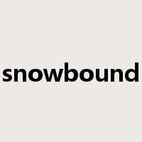 snowbound是什么意思