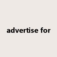 advertise for是什么意思