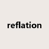 reflation是什么意思