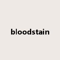 bloodstain是什么意思